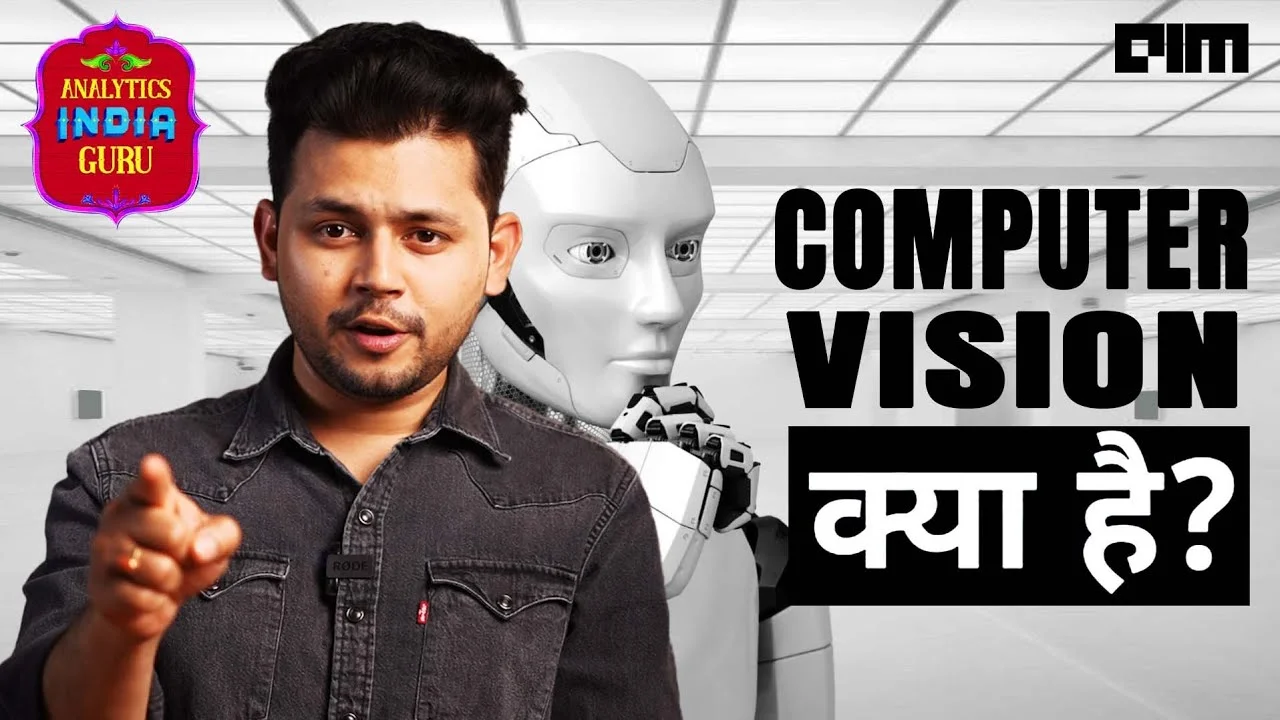 What is Computer Vision and How it Works?