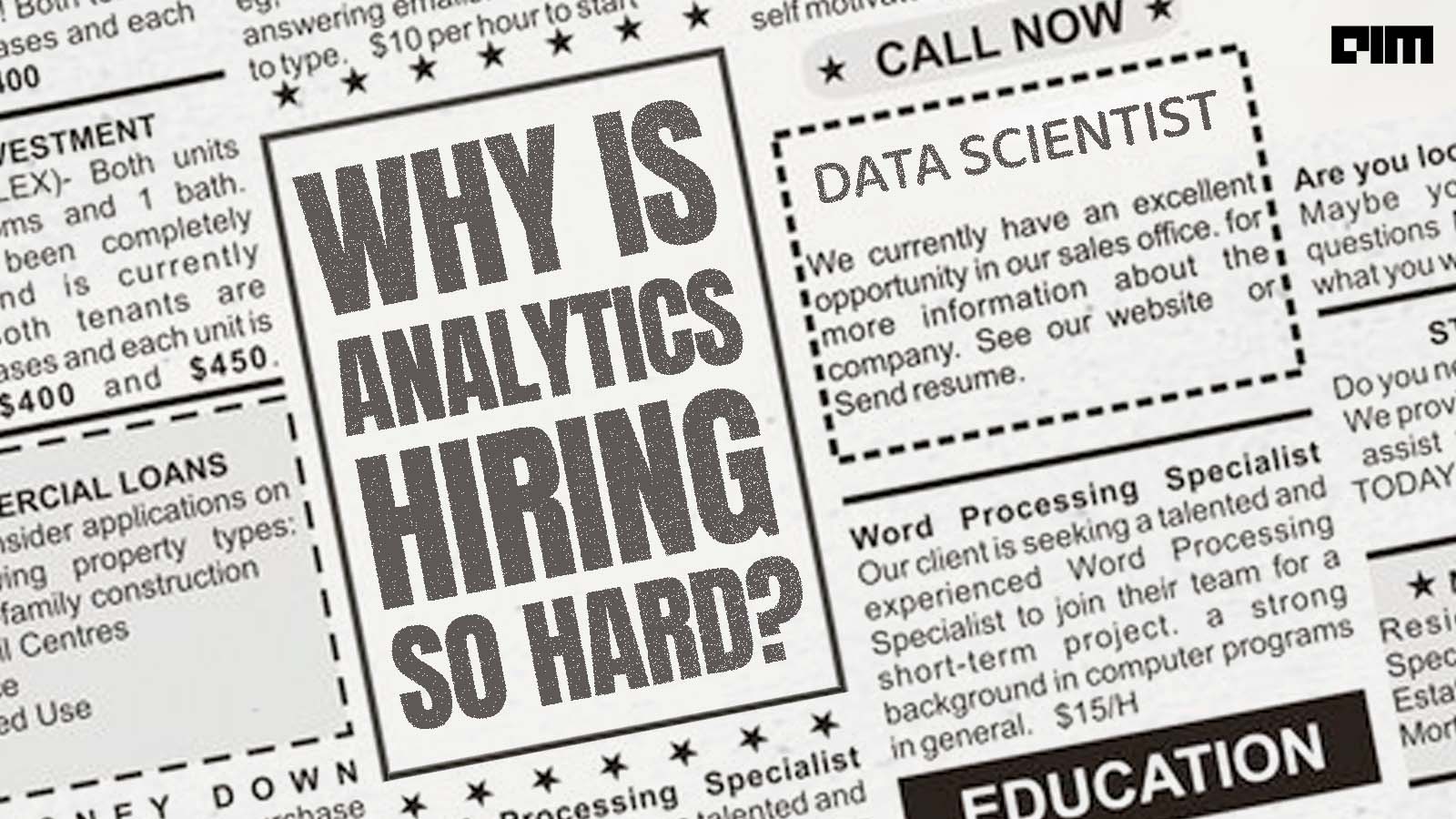 Why is analytics hiring so hard?