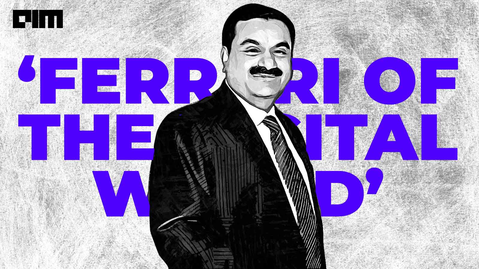 'Ferrari of the digital world' - Adani’s Ambitious Project