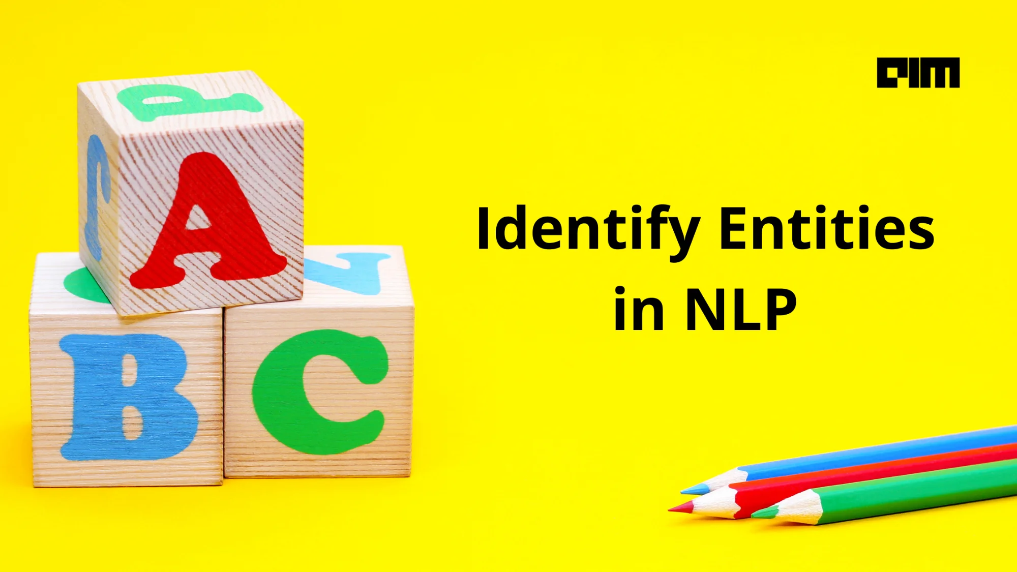 How to Identify Entities in NLP?