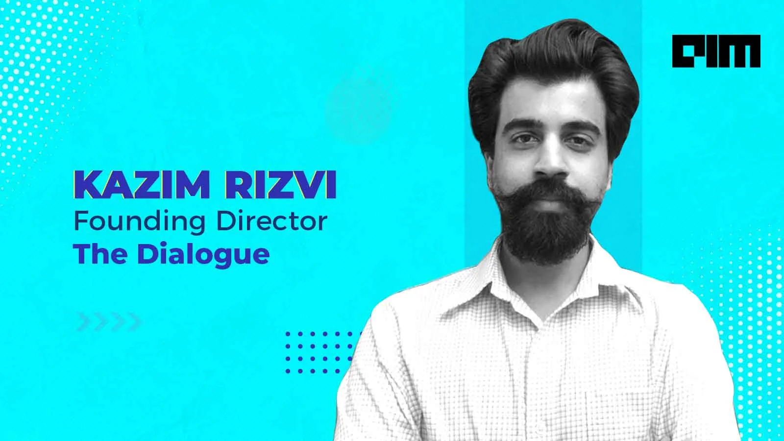 Kazim Rizvi Automation Will Not Take Away Jobs: Kazim Rizvi, Founding Director, The ...