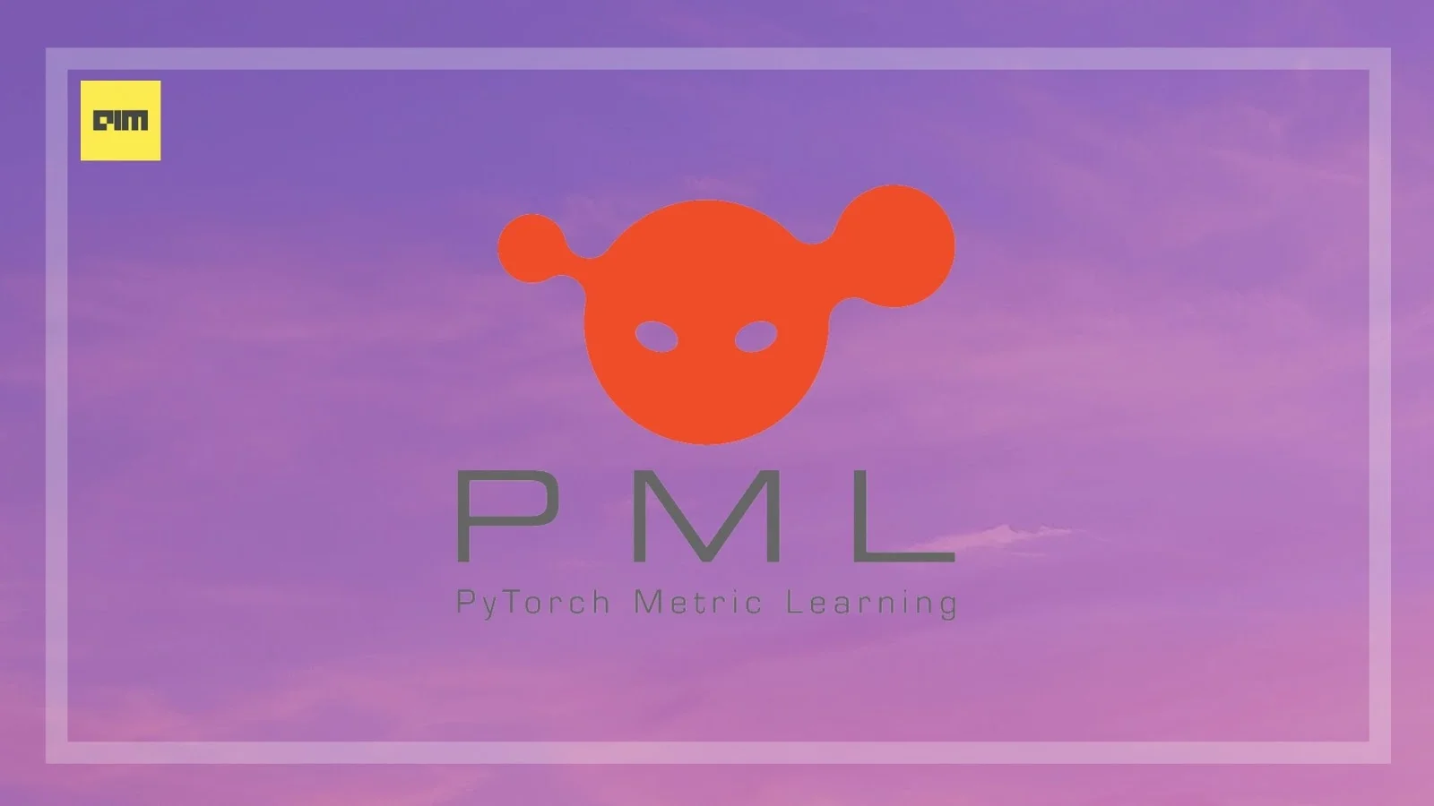 Guide To PyTorch Metric Learning: A Library For Implementing Metric Learning Algorithms