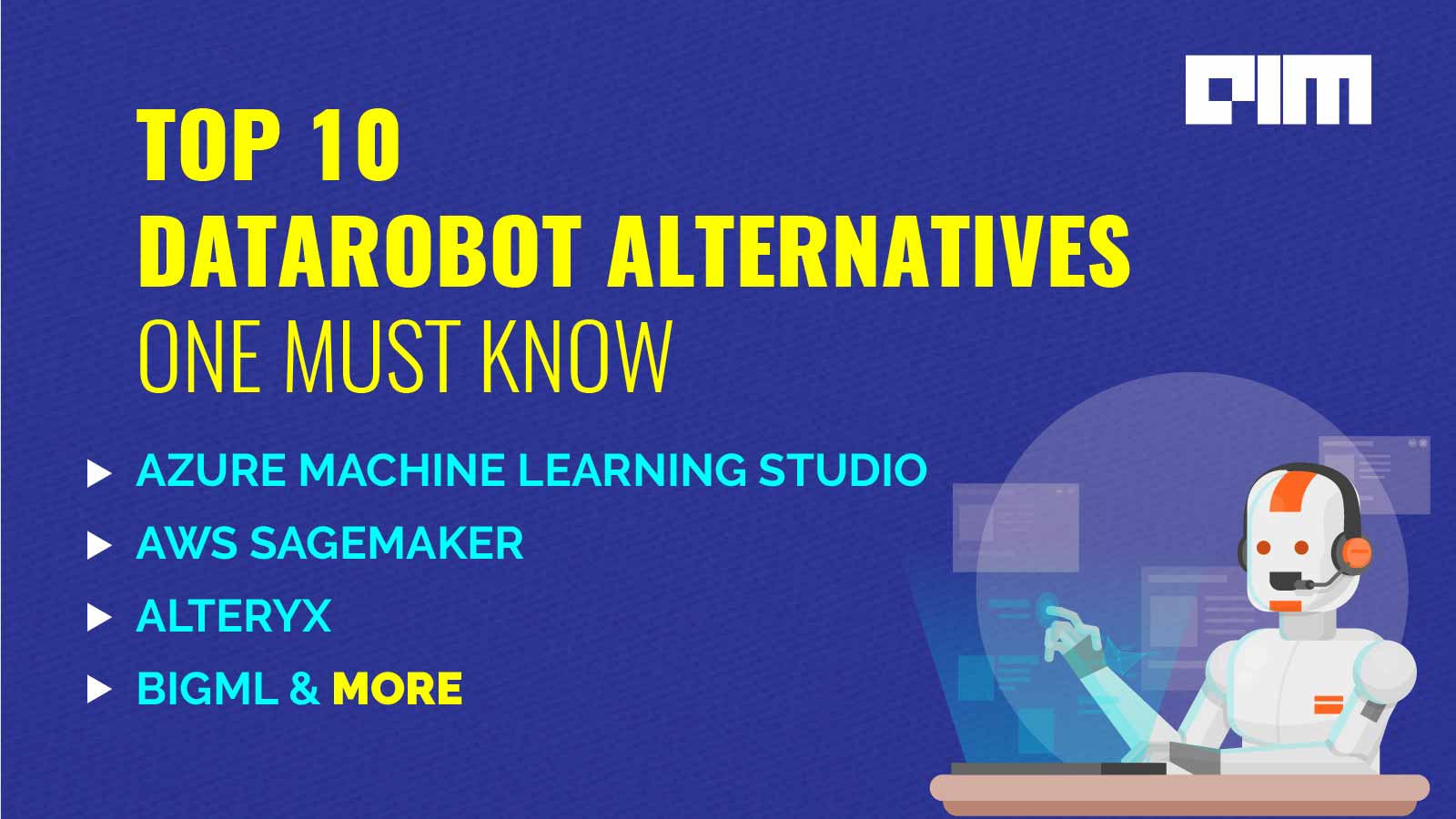 Top 10 DataRobot Alternatives One Must Know