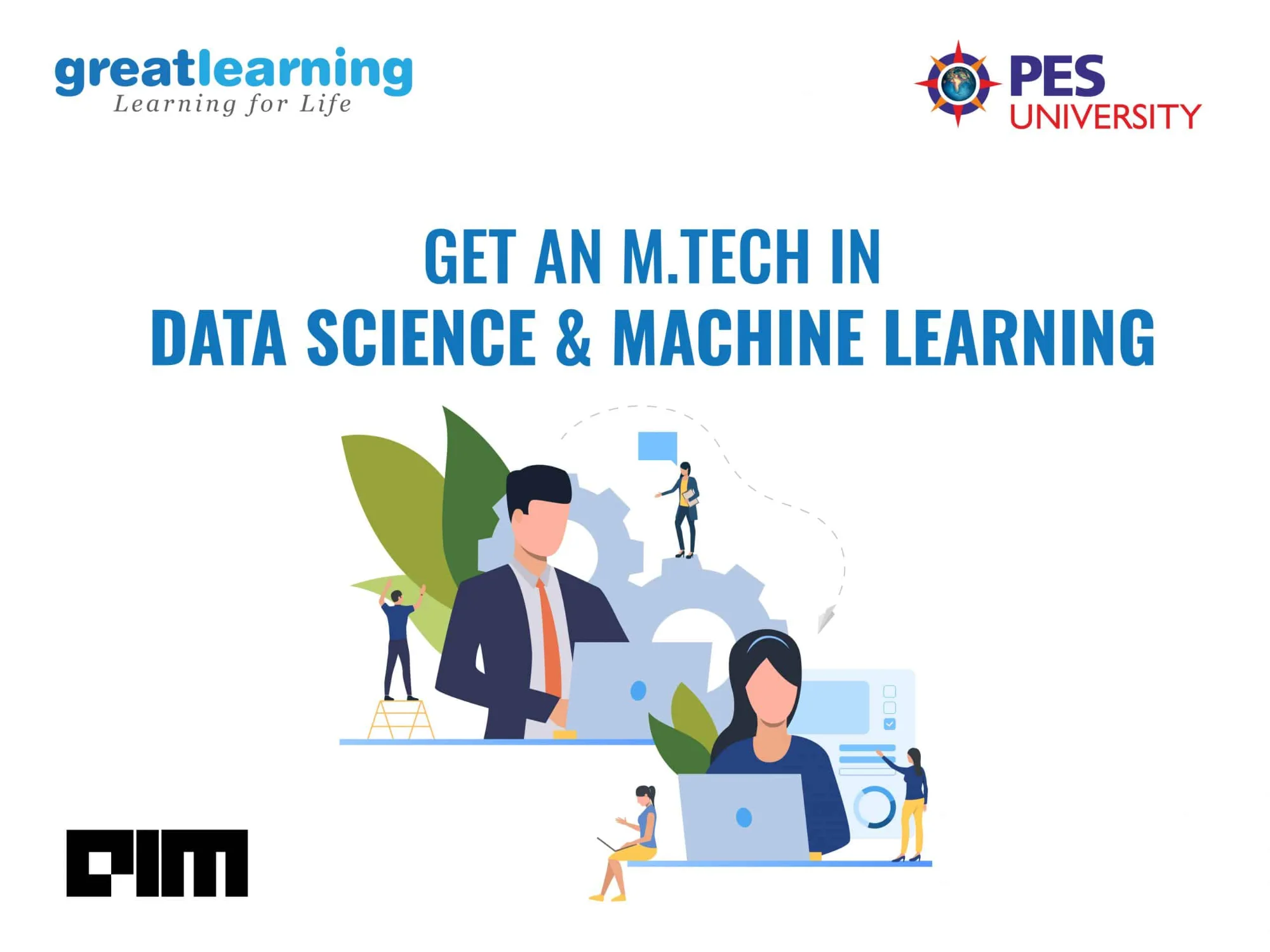 Go Beyond Upskilling In Data Science & Machine Learning With MTech Program From Great Learning & PES University