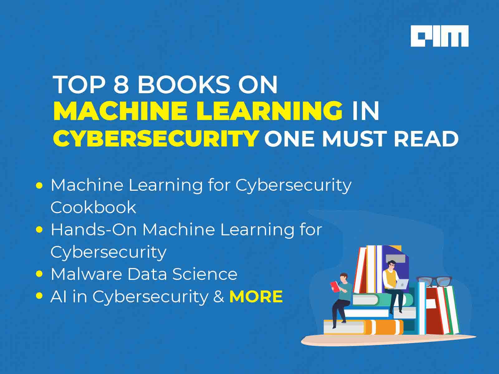 Top 8 Books on Machine Learning In Cybersecurity One Must Read