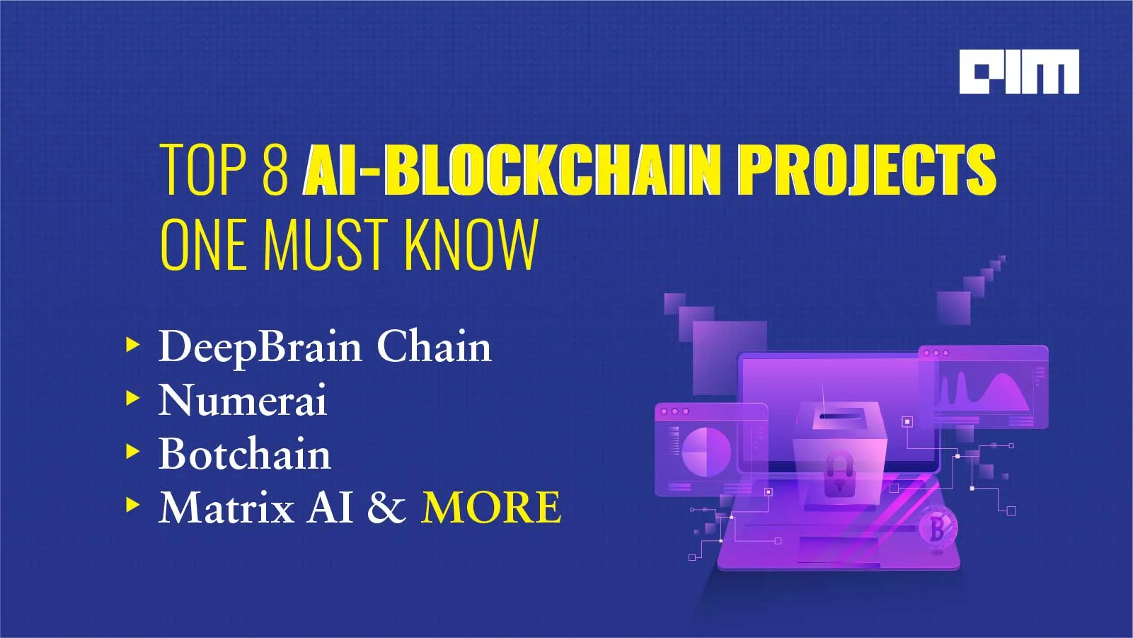 Top 8 AI-Blockchain Projects One Must Know