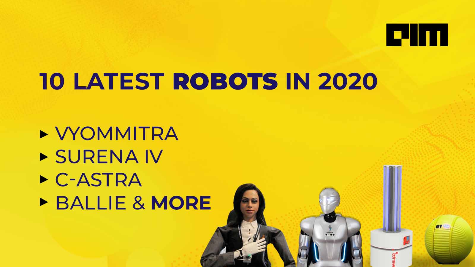 10 Latest Robots In 2020 One Must Know