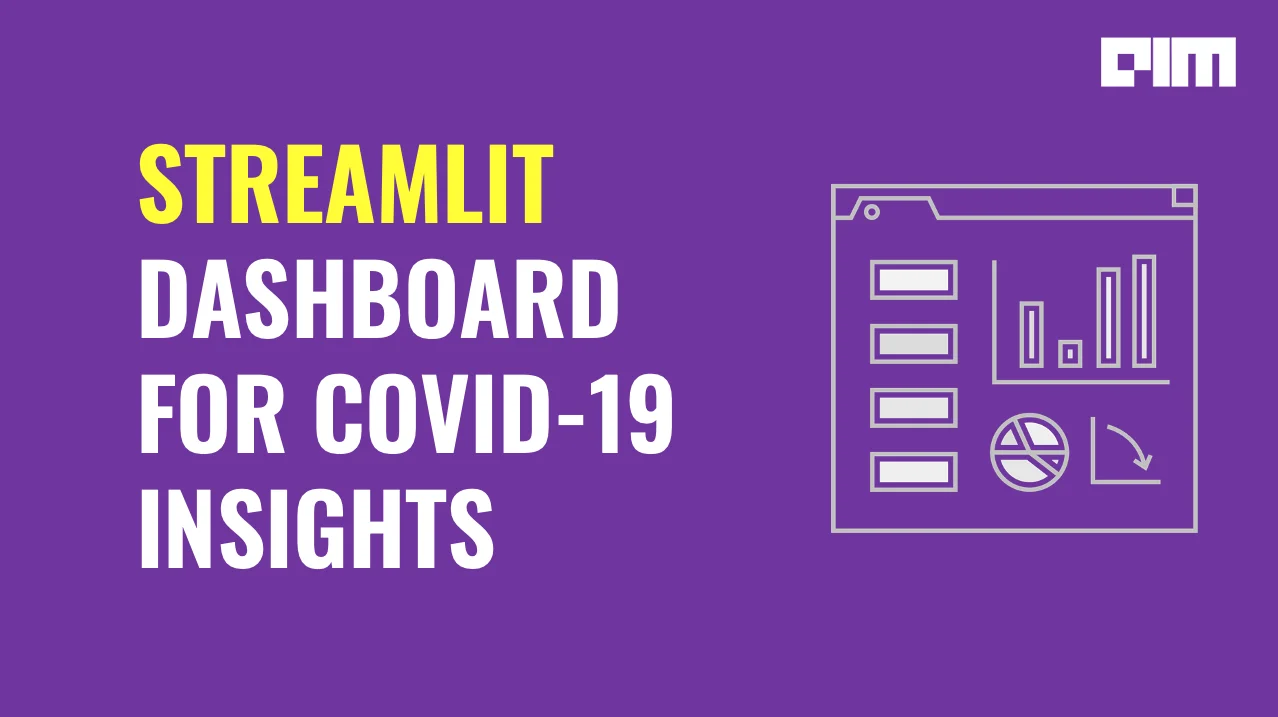 Building a Covid-19 Dashboard using Streamlit