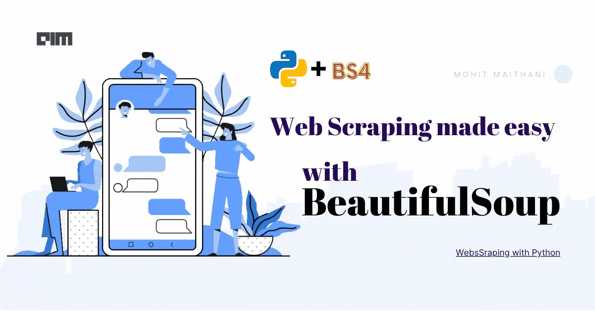 Scrape Beautifully With Beautiful Soup In Python | Analytics India Magazine