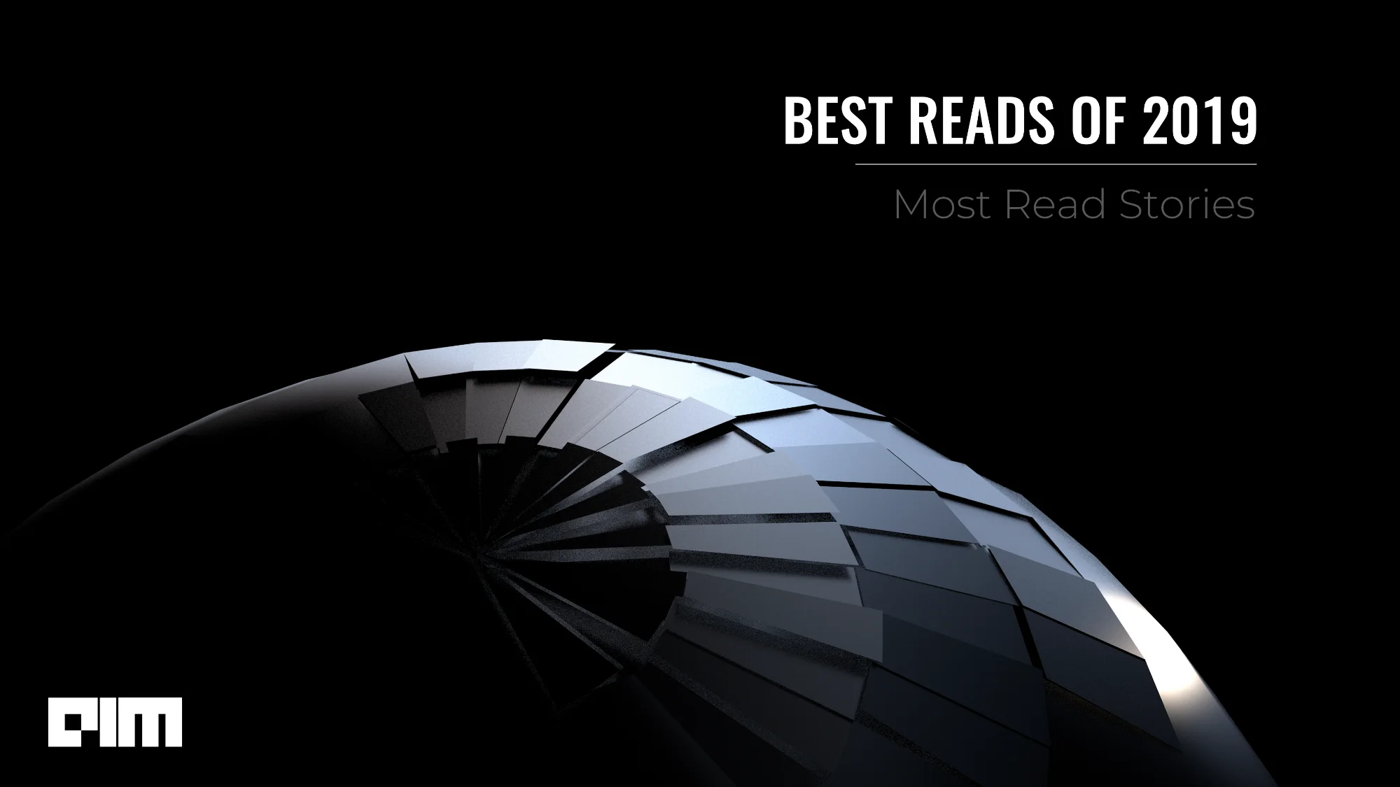 Top AI & Data Science Stories from 2019: Our 10 Most Read