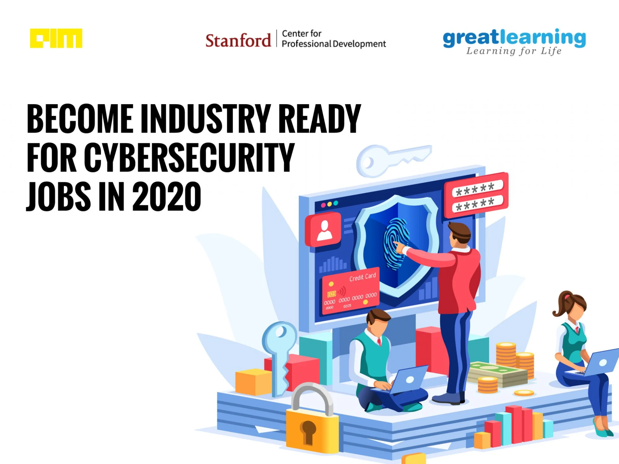 How To Plan A Career In Cybersecurity With Stanford Advanced Computer Security Program By Great Learning
