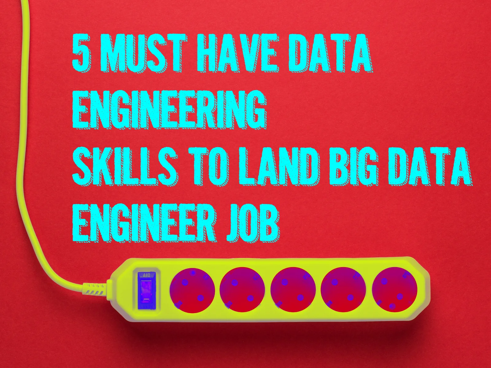 5 Must-Have Data Engineering Skills To Land Big Data Engineer Job In 2019