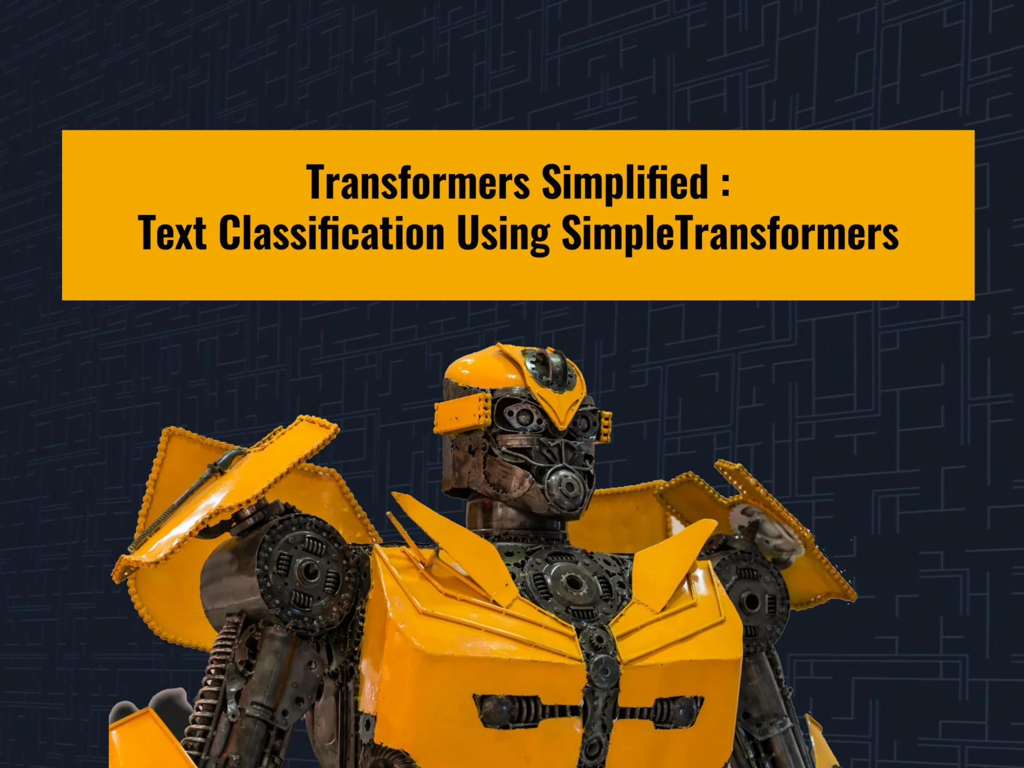Transformers Simplified: A Hands-On Intro To Text Classification Using ...