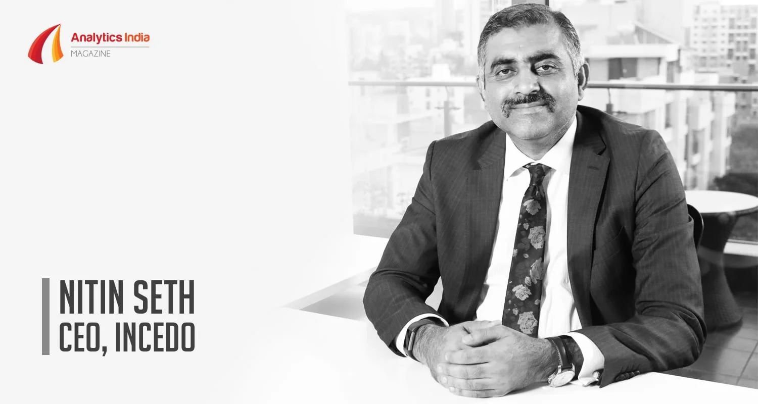 Analytics Is Still At 10% Of Its Maturity, Says Nitin Seth Of Incedo ...