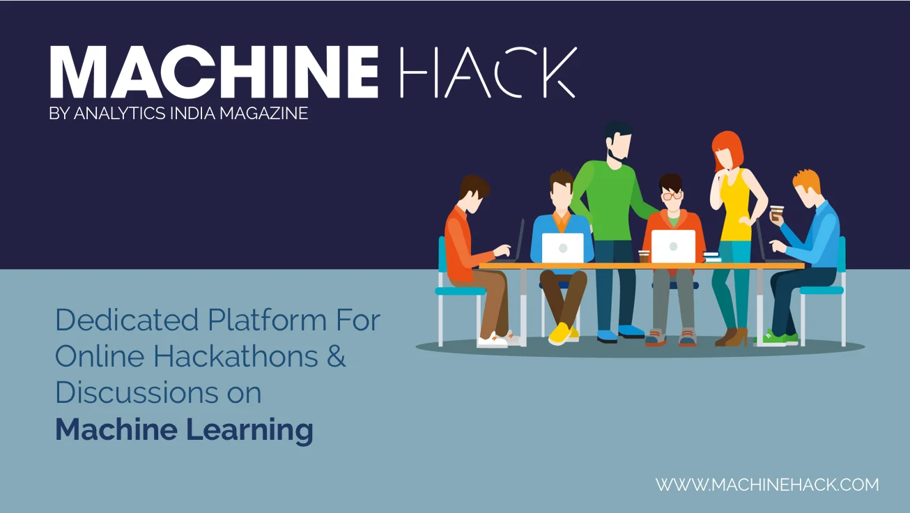 Compete, Code And Collaborate At MachineHack, An Online Platform For Hackathons and Discussions On Machine Learning
