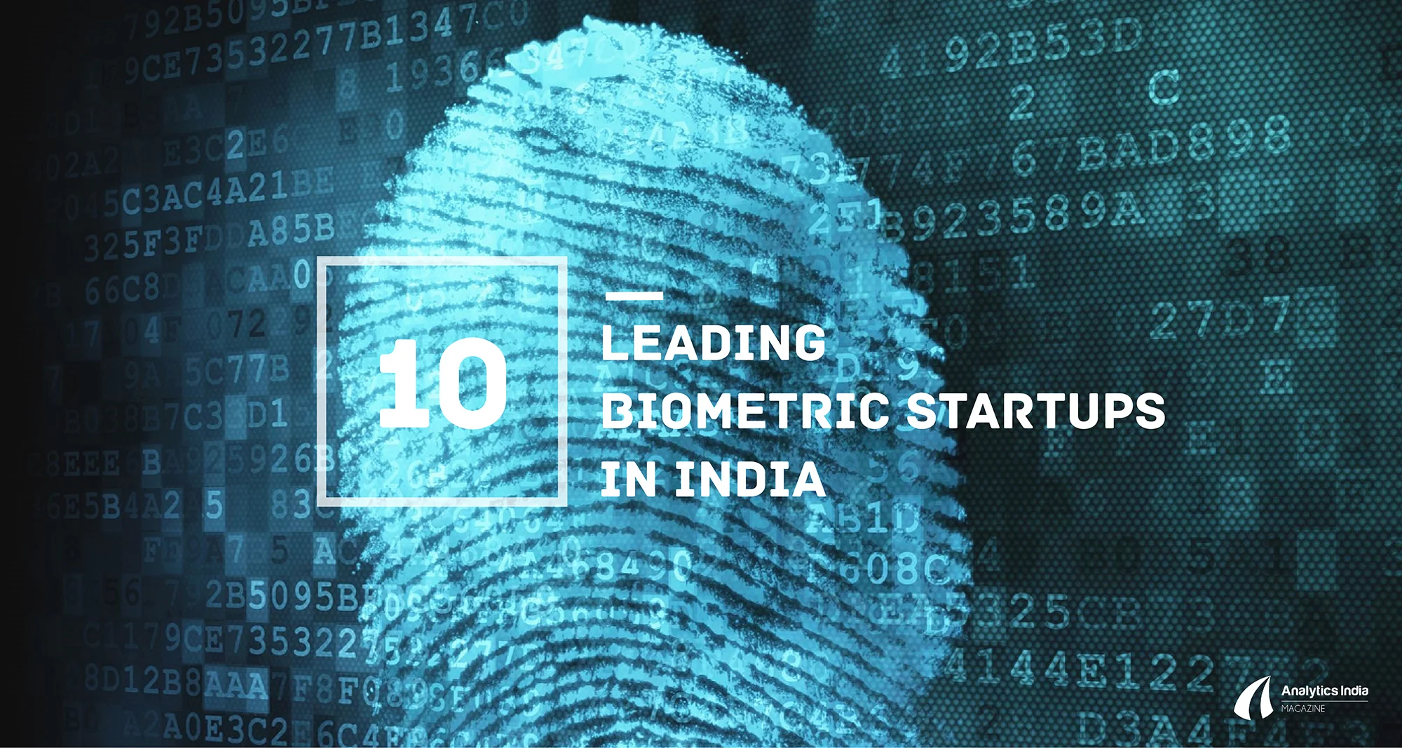 10 leading startups in India changing the face of Biometrics Application