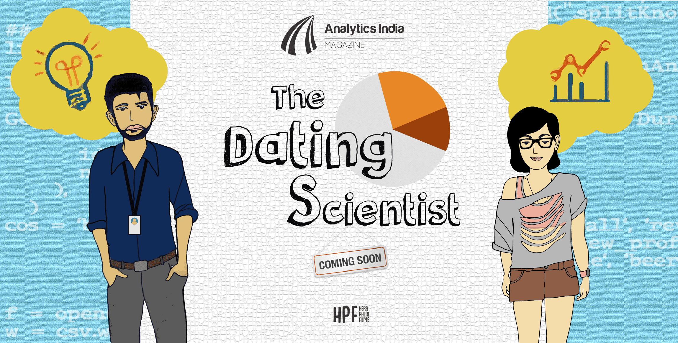 Is Data Science The New Sexy? Analytics India Magazine’s New Web Series ‘The Dating Scientist’ Tackles The Question