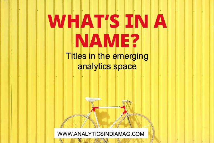 What’s in a name? Titles in the emerging analytics space