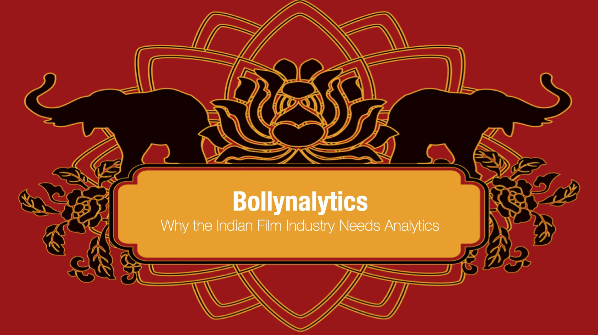 Bollynalytics: Why the Indian Film Industry Needs Analytics