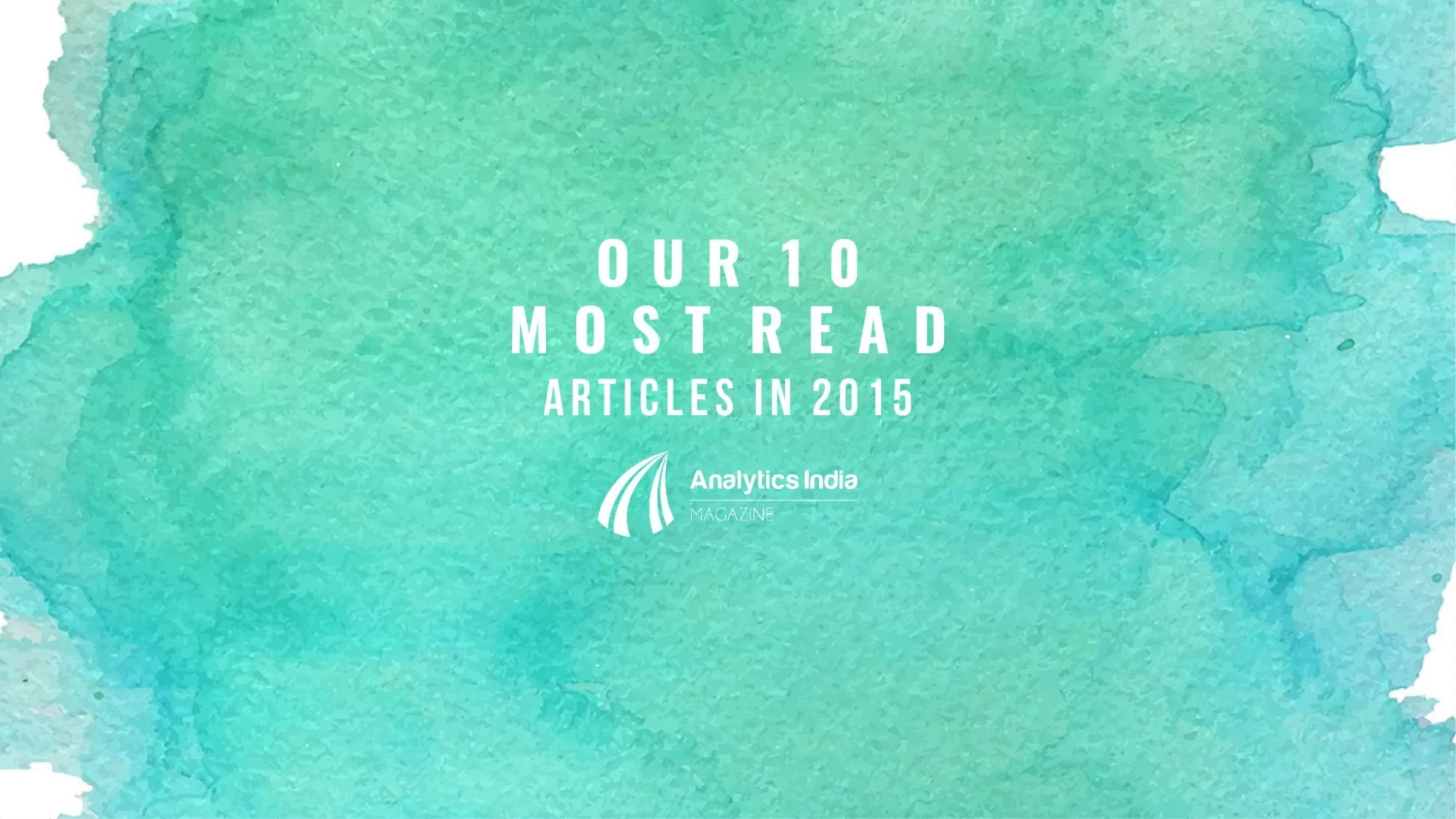 Our 10 most read articles in 2015