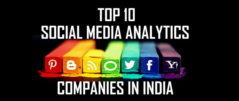 Top 10 Social Media Analytics Companies in India