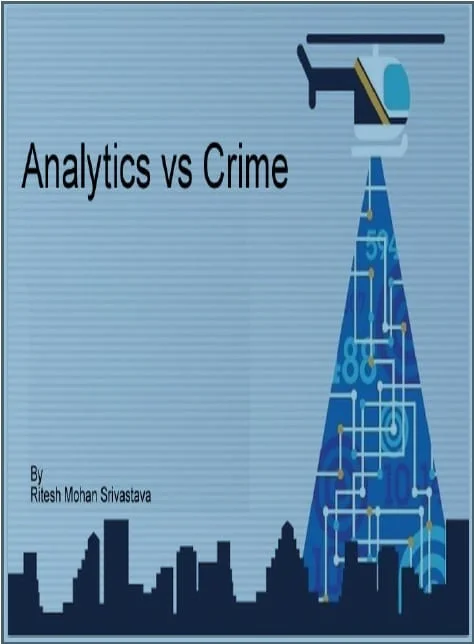 Predictive Analytics For Early Detection Of Crime